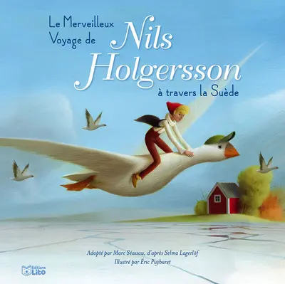 Le merveilleux voyage de Nils Holgersson à travers la Suède