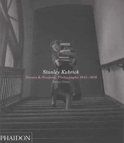 Stanley Kubrick, drama & shadows : photographs 1945-1950