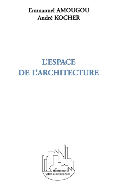 L'espace de l'architecture