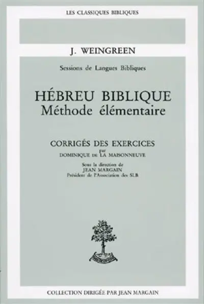 Hébreu biblique : méthode élémentaire : corrigés des exercices