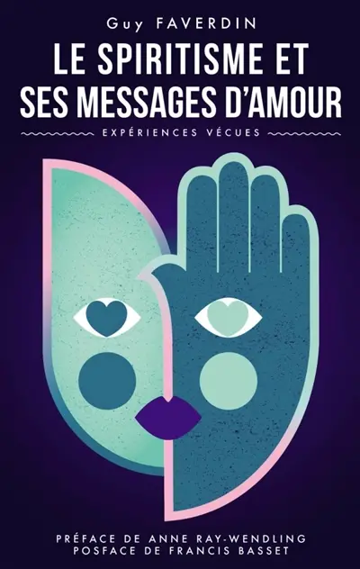 Le spiritisme et ses messages d'amour