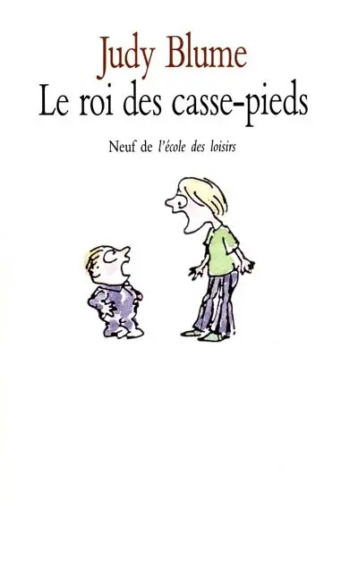 Le Roi des casse-pieds