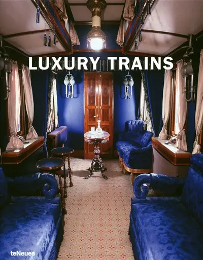 Luxury trains