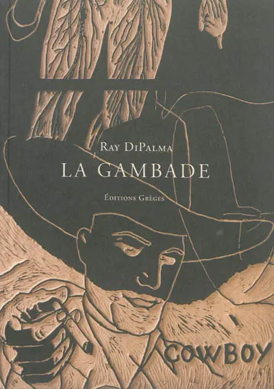 La gambade : oeuvres choisies (1969-2009)