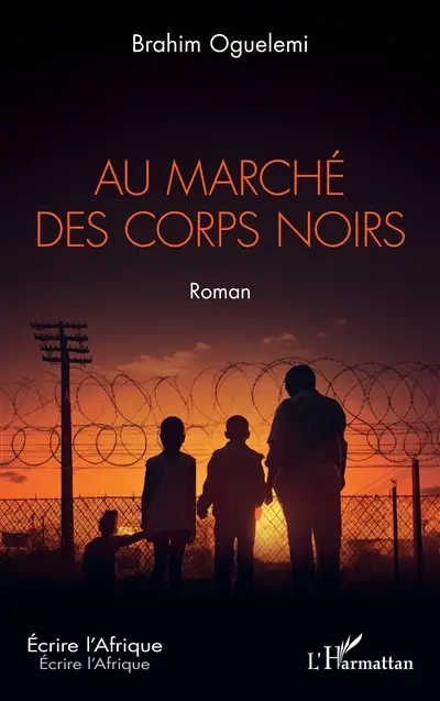 Au marché des corps noirs