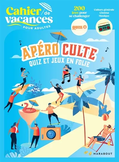 Cahier de vacances : Apéro culte