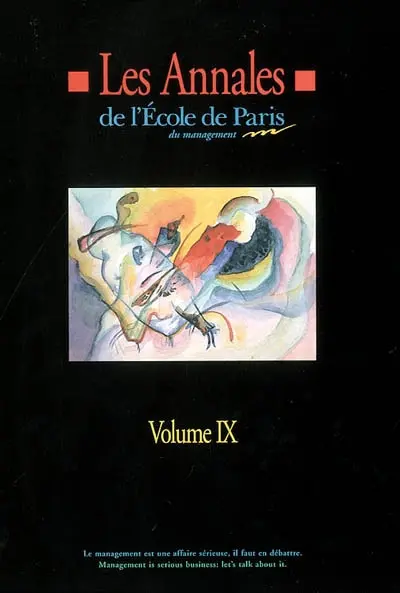 Les annales de l'Ecole de Paris du management. Vol. 9. Travaux de l'année 2002