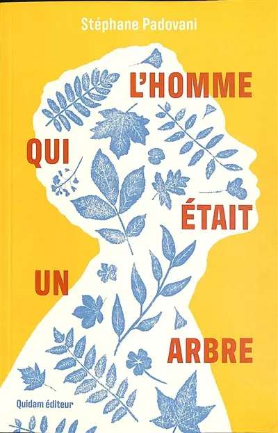 L'homme qui était un arbre