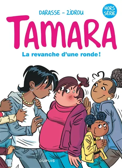 Tamara. La revanche d'une ronde !