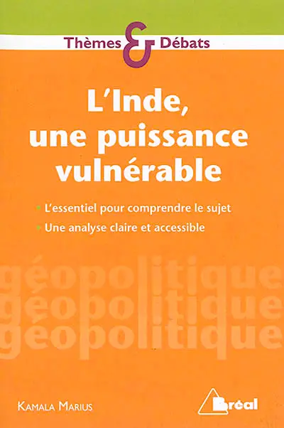 L'Inde, une puissance vulnérable : l'essentiel pour comprendre le sujet, une analyse claire et accessible