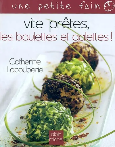 Vite prêtes, les boulettes et galettes !