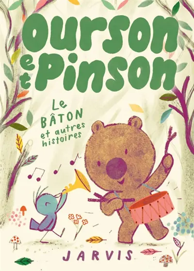 Ourson et Pinson. Le bâton et autres histoires