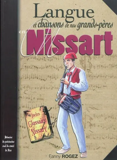 Patois et chansons de nos grands-pères nissarts