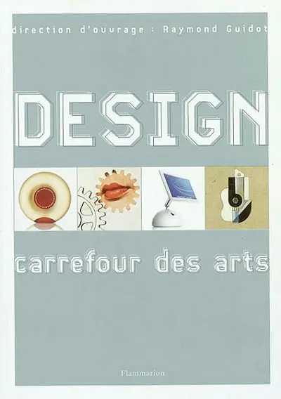 Design, carrefour des arts