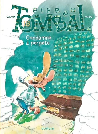 Pierre Tombal. Vol. 18. Condamné à perpète