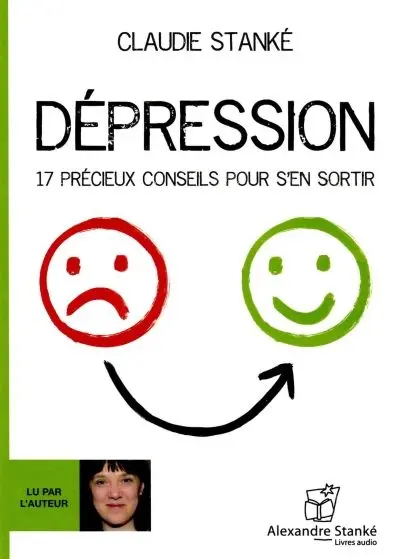 Dépression : 17 précieux conseils pour s'en sortir