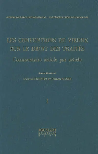 Les conventions de Vienne sur le droit des traités : commentaire article par article