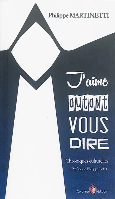 J'aime autant vous dire : chroniques culturelles