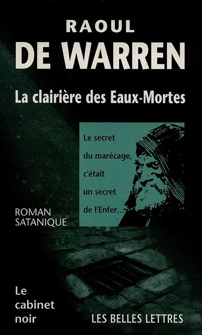 La clairière des eaux-mortes