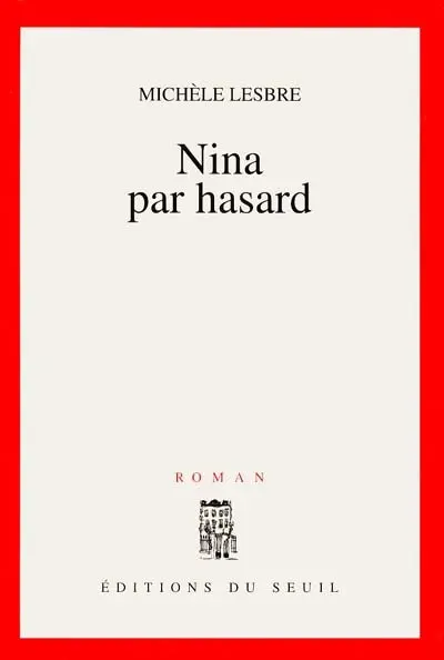 Nina par hasard