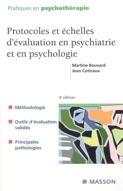Protocoles et échelles d'évaluation en psychiatrie et en psychologie