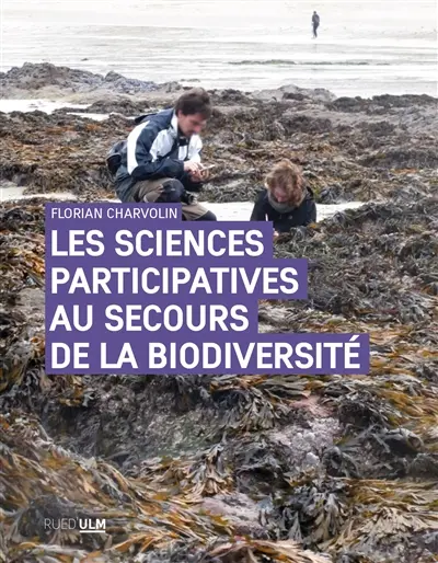 Les sciences participatives au secours de la biodiversité : une approche sociologique