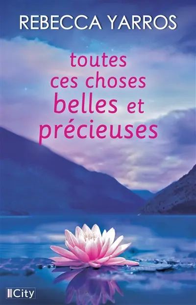 Toutes ces choses belles et précieuses