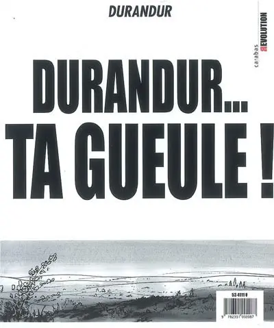 Durandur... ta gueule !
