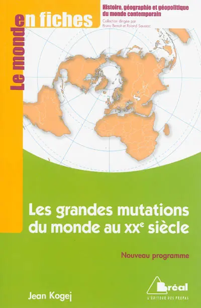 Les grandes mutations du monde au XXe siècle : de 1913 au début des années 1990 : nouveau programme