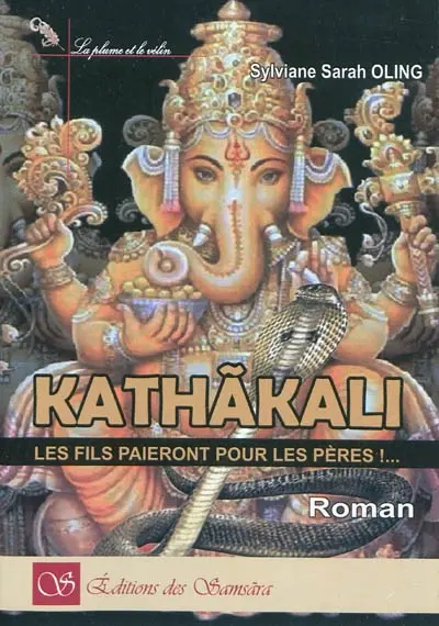 Kathakali : les fils paieront pour les pères !...