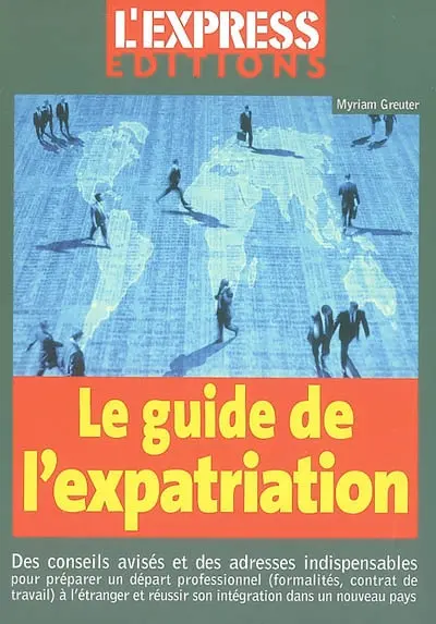 Le guide de l'expatriation