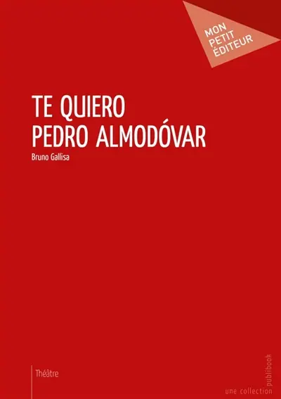 Te Quiero Pedro Almodóvar