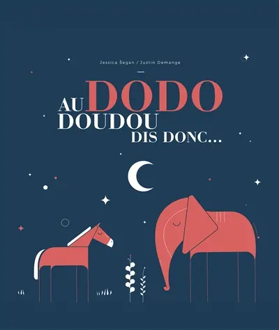 Au dodo doudou dis donc...