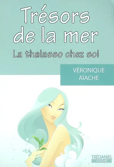 Trésors de la mer : la thalasso chez soi