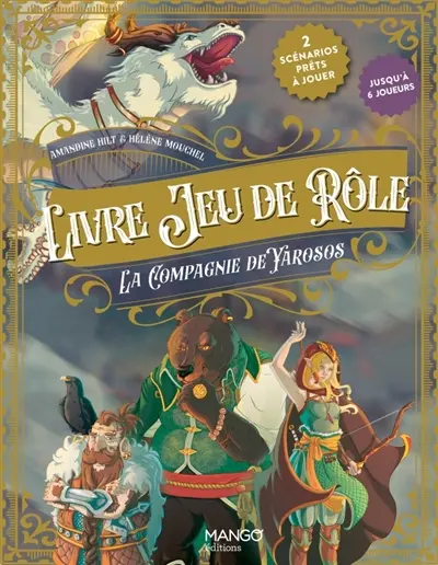 Livre jeu de rôle : la compagnie de Yarosos