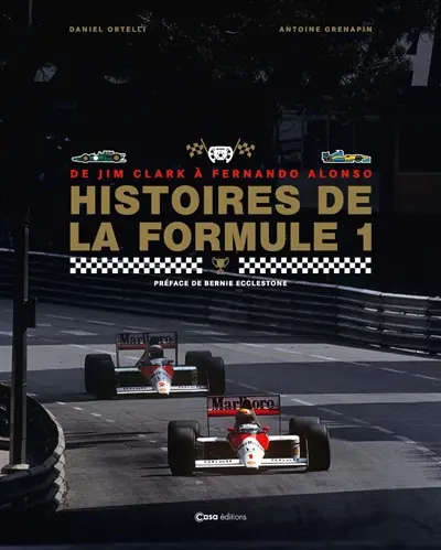 Histoires de la formule 1 : de Jim Clark à Fernando Alonso