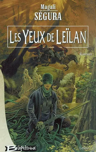Leïlan. Vol. 1. Les yeux de Leïlan