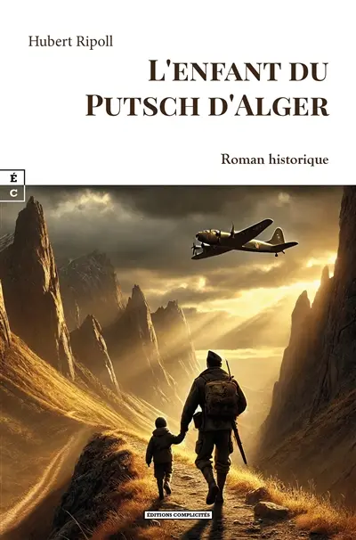 L'enfant du putsch d'Alger