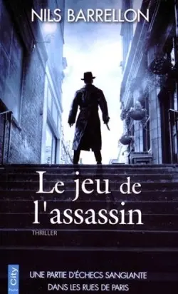 Le jeu de l'assassin : thriller