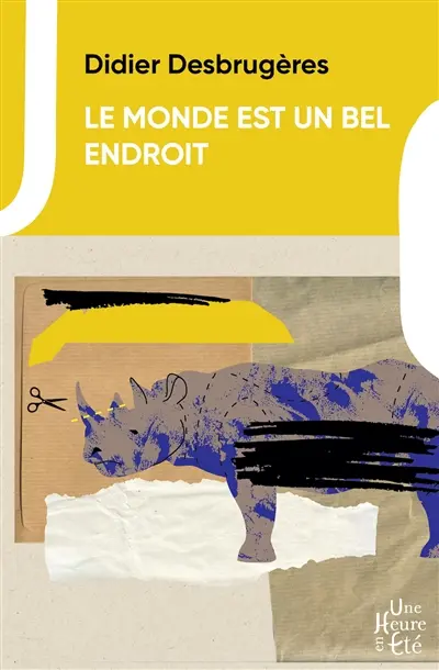 Le monde est un bel endroit