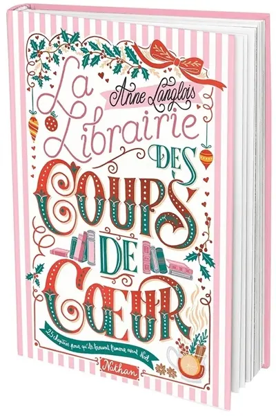 La librairie des coups de coeur : 25 chapitres pour qu'ils trouvent l'amour avant Noël