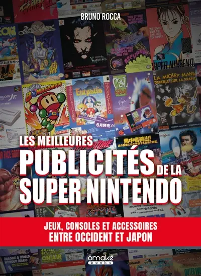 Les meilleures publicités de la Super Nintendo : jeux, consoles et accessoires entre Occident et Japon