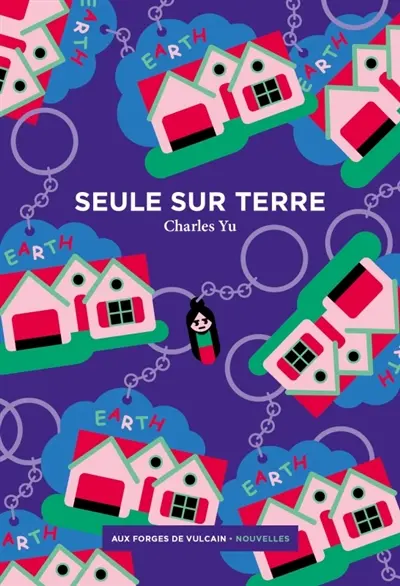 Seule sur Terre. Systèmes. Fable
