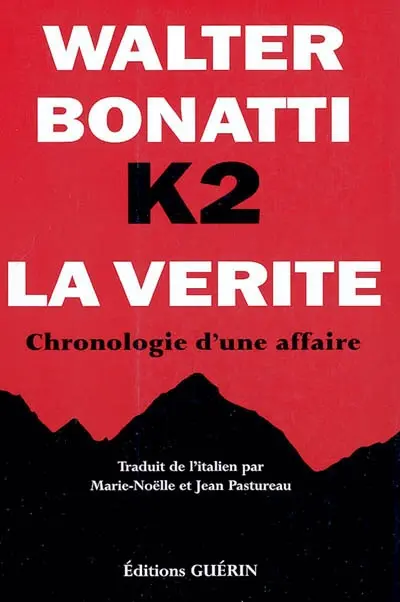 K2 : la vérité : chronologie d'une affaire