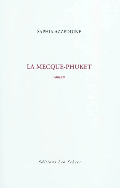 La Mecque-Phuket