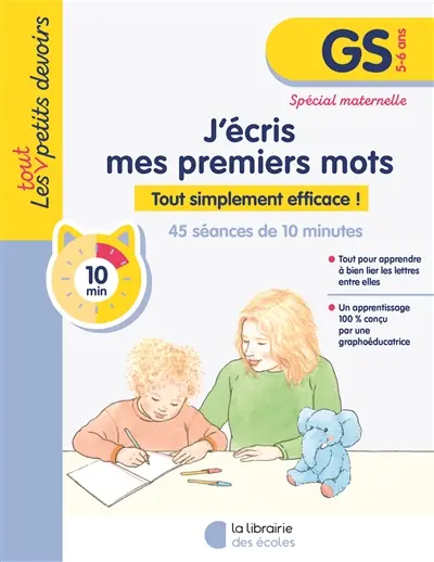 J'écris mes premiers mots, GS, 5-6 ans : tout simplement efficace !