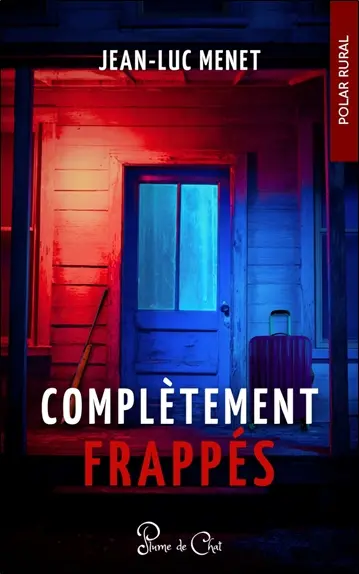 Complètement frappés : polar rural