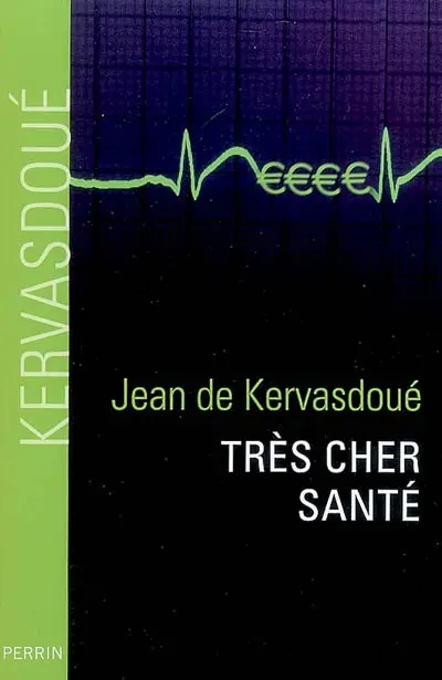 Très cher santé