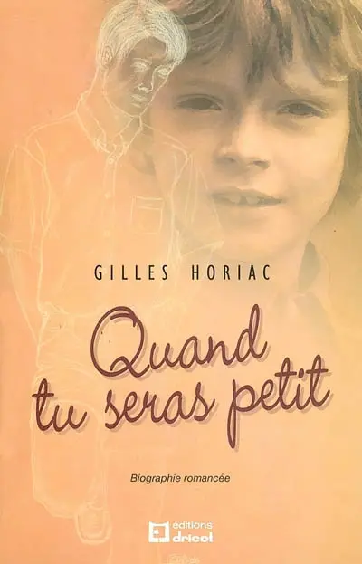 Quand tu seras petit