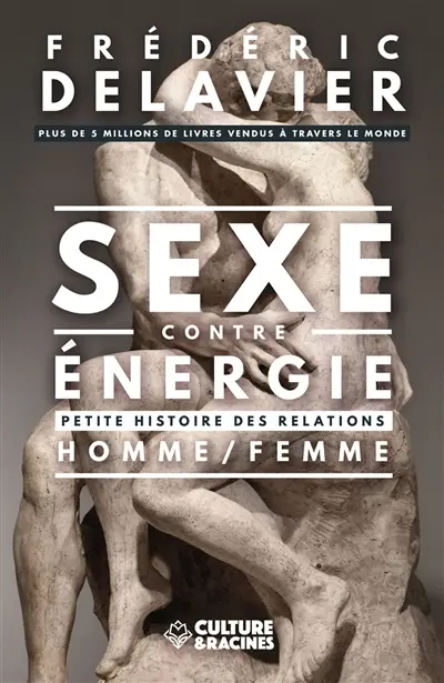 Sexe contre énergie : petite histoire des relations homme-femme